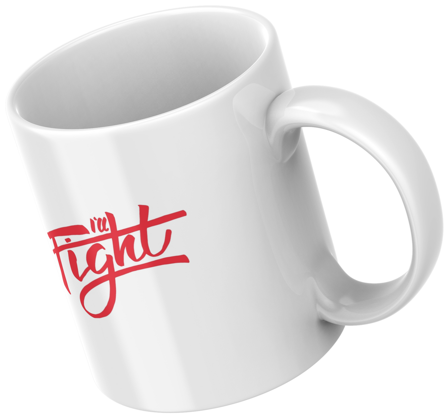 Taza con diseño "I'll Fight"